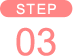 STEP.3